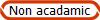 Non acadamic